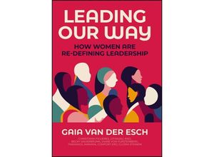 9781394191819 - Leading Our Way - Gaia van der Esch Gebunden