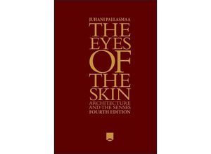 9781394200672 - The Eyes of the Skin - Juhani Pallasmaa Gebunden