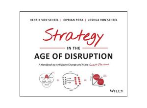 9781394210268 - Strategy in the Age of Disruption - Henrik von Scheel Ciprian Popa Joshua von Scheel Kartoniert (TB)