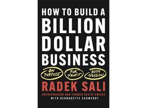 9781394216048 - How to Build a Billion-Dollar Business - Radek Sali Bernadette Schwerdt Kartoniert (TB)