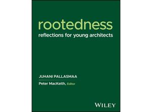 9781394217052 - Rootedness - Juhani Pallasmaa Gebunden