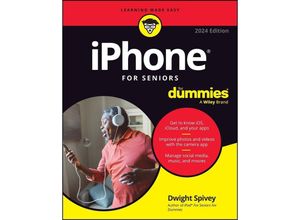 9781394218943 - iPhone For Seniors For Dummies - Dwight Spivey Kartoniert (TB)