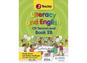 9781398329225 - TeeJay Literacy and English CfE Second Level Book 2B - Madeleine Barnes Siobhan Skeffington Taschenbuch