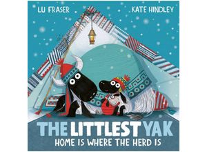 9781398502437 - The Littlest Yak Home Is Where the Herd Is - Lu Fraser Kartoniert (TB)