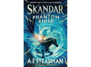 9781398502925 - Skandar and the Phantom Rider - AF Steadman Kartoniert (TB)