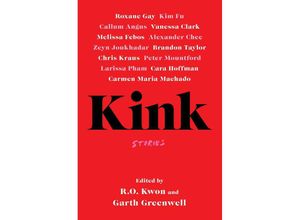 9781398503212 - Kink - RO Kwon Garth Greenwell Kartoniert (TB)