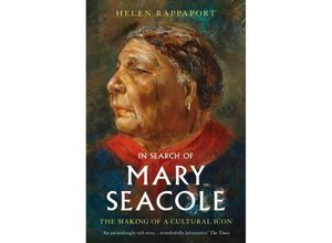 9781398504455 - In Search of Mary Seacole - Helen Rappaport Kartoniert (TB)