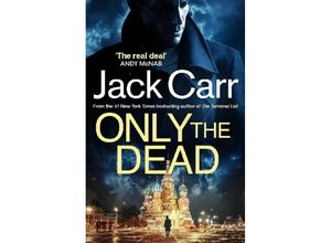 9781398508286 - Only the Dead - Jack Carr Kartoniert (TB)