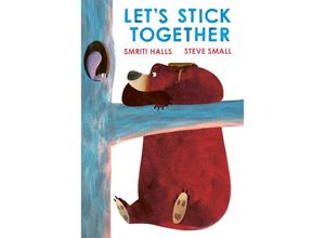 9781398511088 - Lets Stick Together - Smriti Halls Gebunden