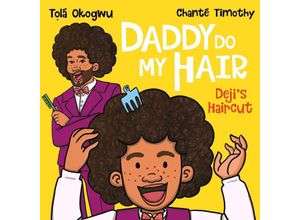 9781398511484 - Daddy Do My Hair Dejis Haircut - Tolá Okogwu Kartoniert (TB)