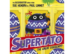 9781398511613 - Supertato   Supertato The Great Eggscape! - Sue Hendra Paul Linnet Kartoniert (TB)