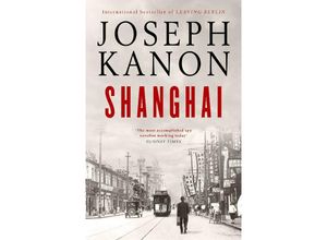 9781398519787 - Shanghai - Joseph Kanon Kartoniert (TB)