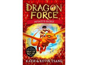 9781398520127 - Dragon Force Infinitys Secret - Katie Tsang Kevin Tsang Kartoniert (TB)