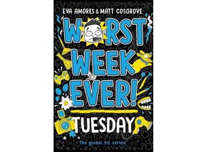 9781398521940 - Worst Week Ever! Tuesday - Eva Amores Matt Cosgrove Kartoniert (TB)