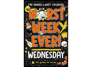 9781398521971 - Worst Week Ever! Wednesday - Eva Amores Matt Cosgrove Kartoniert (TB)