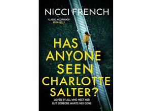 9781398524095 - Has Anyone Seen Charlotte Salter? - Nicci French Kartoniert (TB)