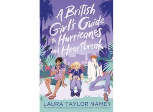 9781398524439 - A British Girls Guide to Hurricanes and Heartbreak - Laura Taylor Namey Kartoniert (TB)