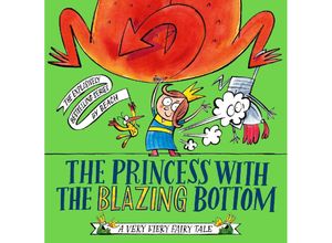 9781398525306 - A Very Fiery Fairy Tale   The Princess With The Blazing Bottom - Beach Gebunden