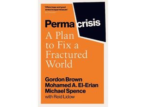 9781398525641 - Permacrisis - Gordon Brown Mohamed El-Erian Michael Spence Kartoniert (TB)