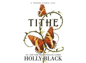 9781398525924 - Tithe - Holly Black Kartoniert (TB)