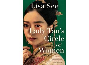 9781398526051 - Lady Tans Circle Of Women - Lisa See Gebunden