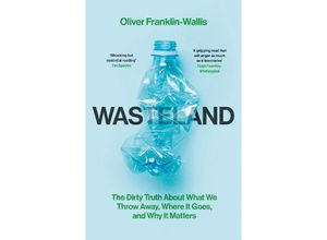 9781398527706 - Wasteland - Oliver Franklin-Wallis Kartoniert (TB)