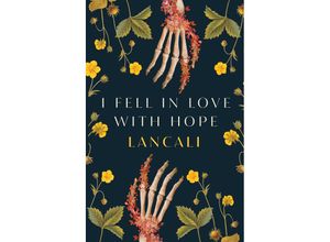 9781398529069 - I Fell in Love with Hope - Lancali Taschenbuch