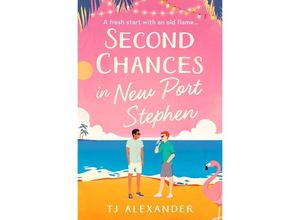 9781398531338 - Second Chances in New Port Stephen - TJ Alexander Kartoniert (TB)