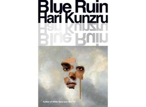 9781398532748 - Blue Ruin - Hari Kunzru Kartoniert (TB)