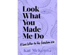 9781398532809 - Look What You Made Me Do - Kat McKenna Taschenbuch