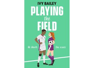 9781398535008 - Playing the Field - Ivy Bailey Taschenbuch