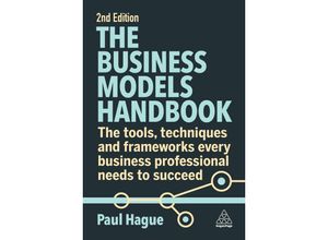 9781398611757 - The Business Models Handbook - Paul Hague Taschenbuch