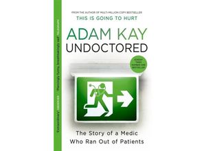 9781398700390 - Undoctored - Adam Kay Kartoniert (TB)