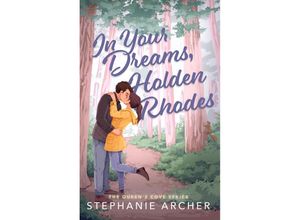 9781398724471 - In Your Dreams Holden Rhodes - Stephanie Archer Taschenbuch