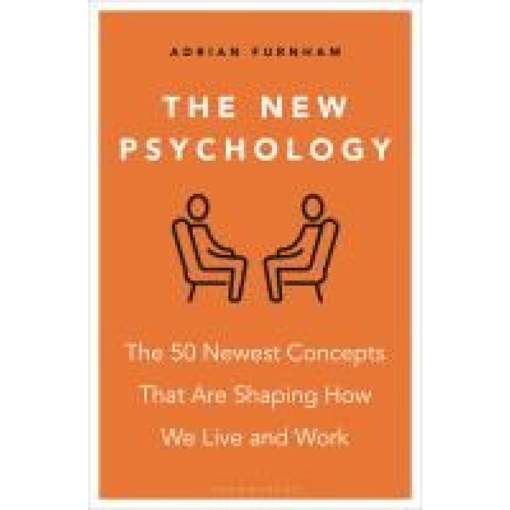 9781399415637 - Furnham Adrian The New Psychology