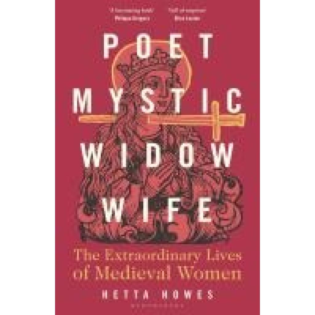 9781399420082 - Howes Hetta Poet Mystic Widow Wife The Extraordinary Lives of Medieval Women