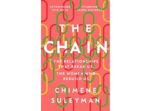 9781399606479 - The Chain - Chimene Suleyman Kartoniert (TB)