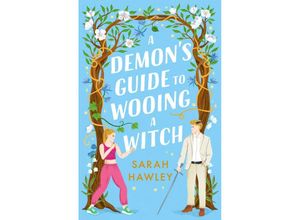 9781399608923 - A Demons Guide to Wooing a Witch - Sarah Hawley Kartoniert (TB)