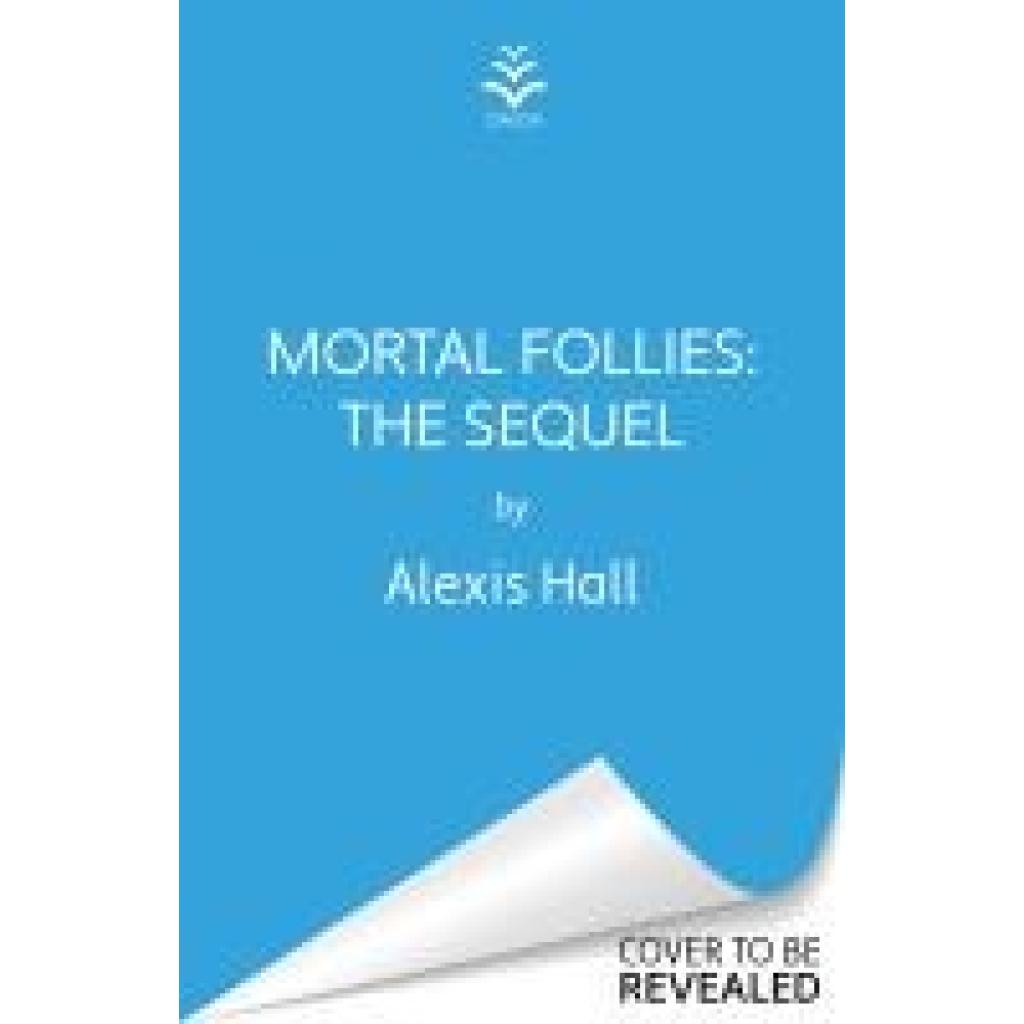 9781399616492 - Hall Alexis Mortal Follies The Sequel