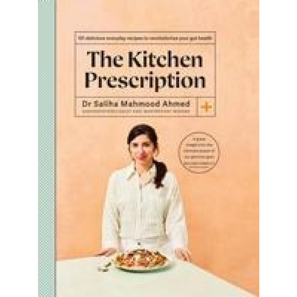 9781399706292 - Ahmed Saliha Mahmood The Kitchen Prescription