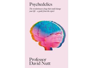 9781399719681 - Psychedelics - Professor David Nutt Kartoniert (TB)