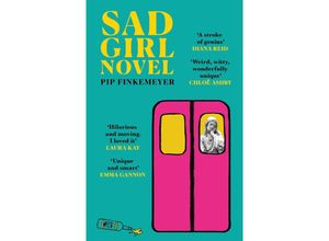 9781399723572 - Sad Girl Novel - Pip Finkemeyer Taschenbuch