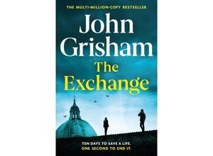 9781399724821 - The Exchange - John Grisham Gebunden