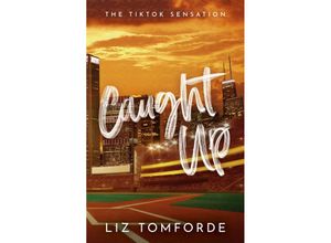 9781399728591 - Caught Up - Liz Tomforde Kartoniert (TB)