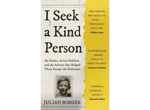 9781399806732 - I Seek a Kind Person - Julian Borger Kartoniert (TB)