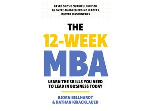 9781399812917 - The 12 Week MBA - Bjorn Billhardt Nathan Kracklauer Kartoniert (TB)