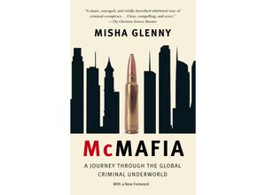 9781400095124 - McMafia A Journey Through the Global Criminal Underworld - Misha Glenny Kartoniert (TB)