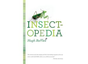 9781400096961 - Insectopedia - Hugh Raffles Kartoniert (TB)