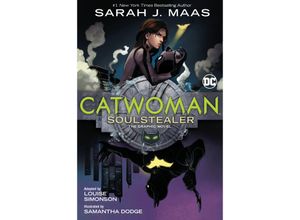 9781401296414 - Catwoman Soulstealer (The Graphic Novel) - Sarah J Maas Kartoniert (TB)