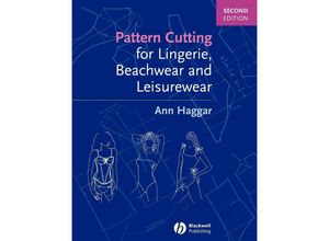 9781405118583 - Pattern Cutting For Lingerie Beachwear and Leisurewear - Ann Haggar Kartoniert (TB)